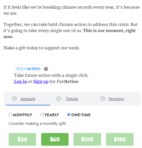 This image shows the Climate Reality Project’s donation page. It includes a compelling reason to give, saying “Together, we can take bold climate action to address this crisis… Make a gift today to support our work.” 