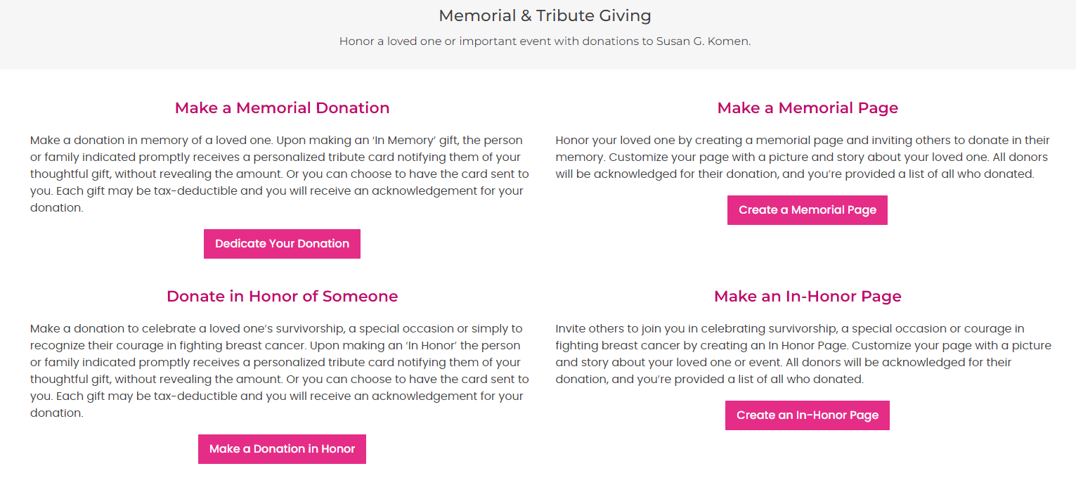 The Susan G. Komen memorial giving webpage highlights opportunities for people to honor a loved one with a donation.