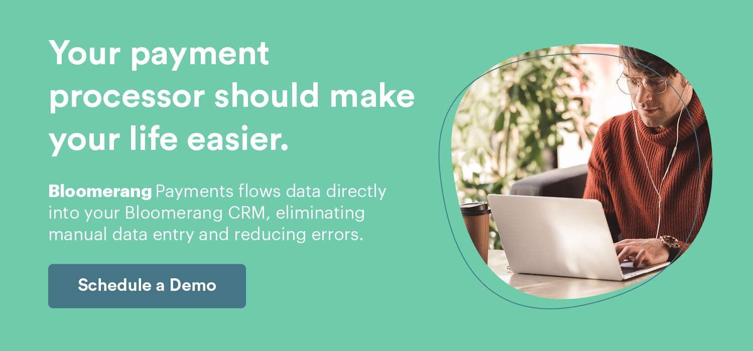 Bloomerang Payments flows data directly into your Bloomerang CRM, eliminating manual data entry and reducing errors. Schedule a demo.