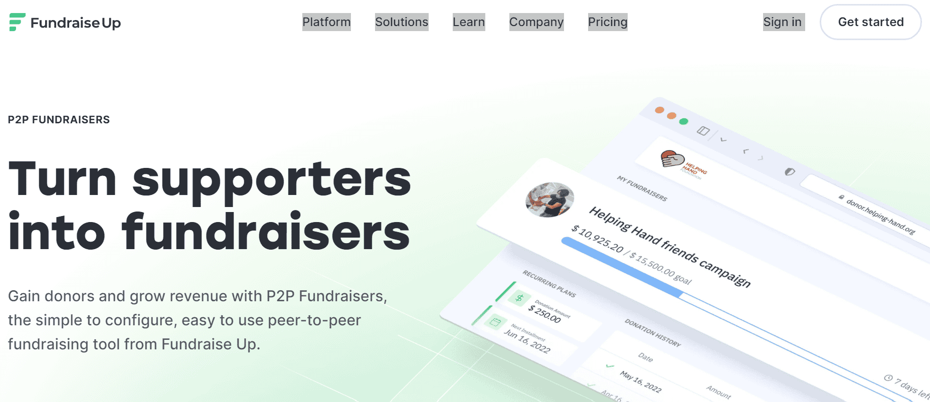 Fundraise Up offers turnkey peer-to-peer fundraising tools as part of their fundraising platform. 