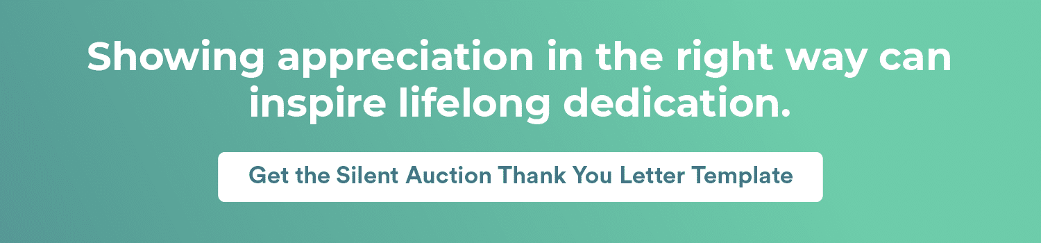 Showing appreciation in the right way can inspire lifelong dedication. Get the Silent Auction Thank You Letter Template here.